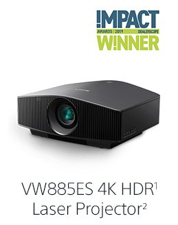 !MPACT AWARDS W!NNER 2019 | VW885ES 4K HDR(1) Laser Projector(2)