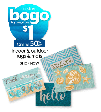 Bogo $1 in-store, 50% off indoor & outdoor rugs & mats