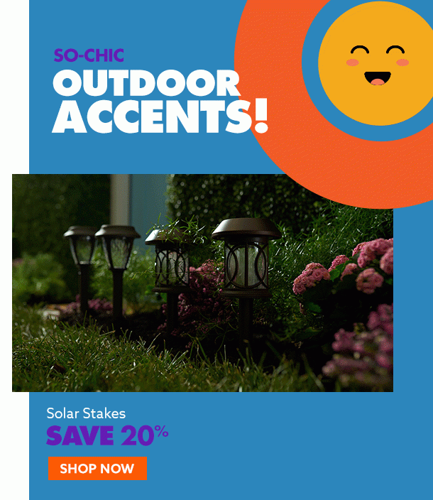 Outdoor Accents - Save 20% on Solar Stakes