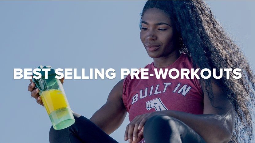 Best Selling Pre-Workouts