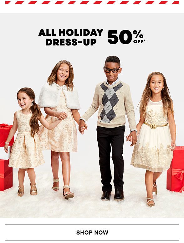 All Holiday Dress Up 50% Off
