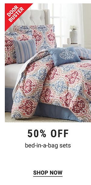 Doorbuster - 50% off bed-in-a-bag sets. Shop Now.