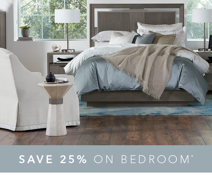 Save 25% on bedroom* >