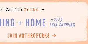 Join AnthroPerks.
