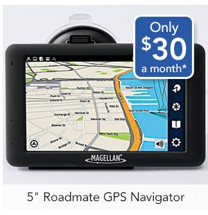 5 inch Roadmate GPS Navigator Only $30 a month*