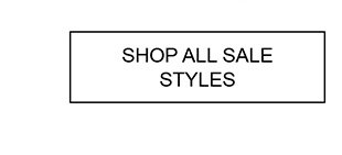 SHOP ALL SALE STYLES