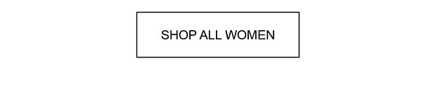 SHOP ALL WOMEN