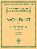Wohlfahrt - 60 Studies, Op. 45 Complete (Books 1 and 2 for Violin)