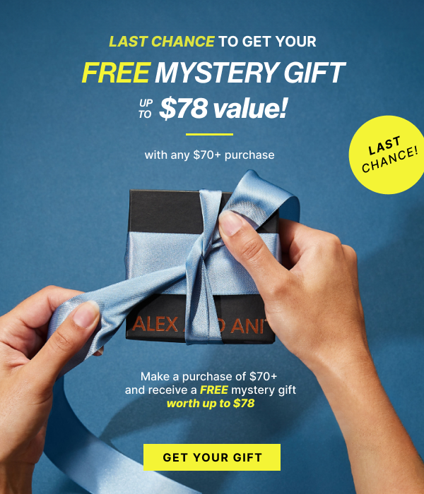 Last Chance to Get Your Free Mystery Gift