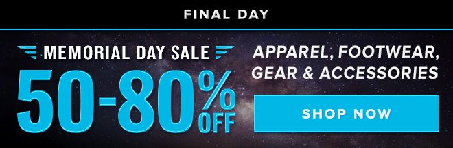 Final Day - Memorial Day - 50-80% Off - Shop Now