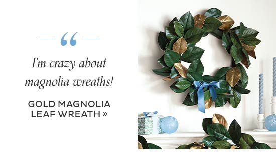 “I’m crazy about magnolia wreaths!” - Gold Magnolia Leaf Wreath