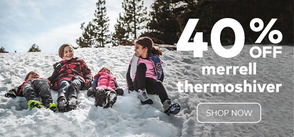 40% off Merrell Themoshiver. Shop now.