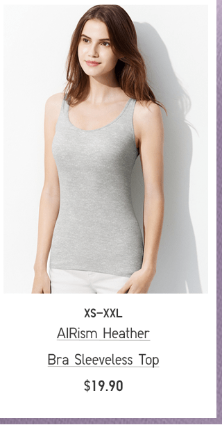 AIRISM HEATHER BRA SLEEVELESS TOP $19.90