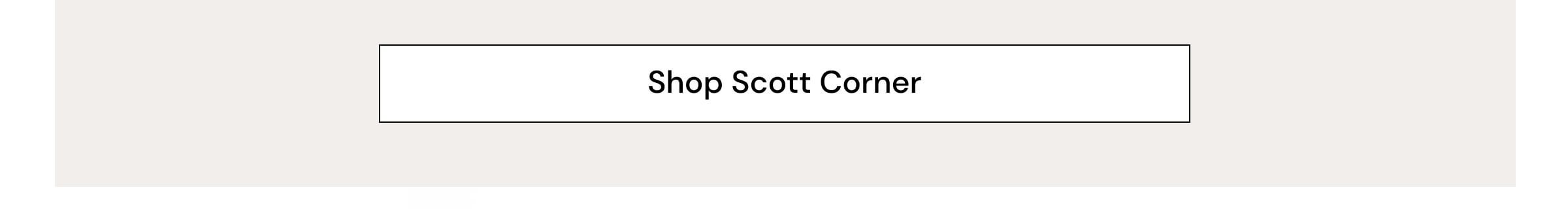 Shop Scott Corner