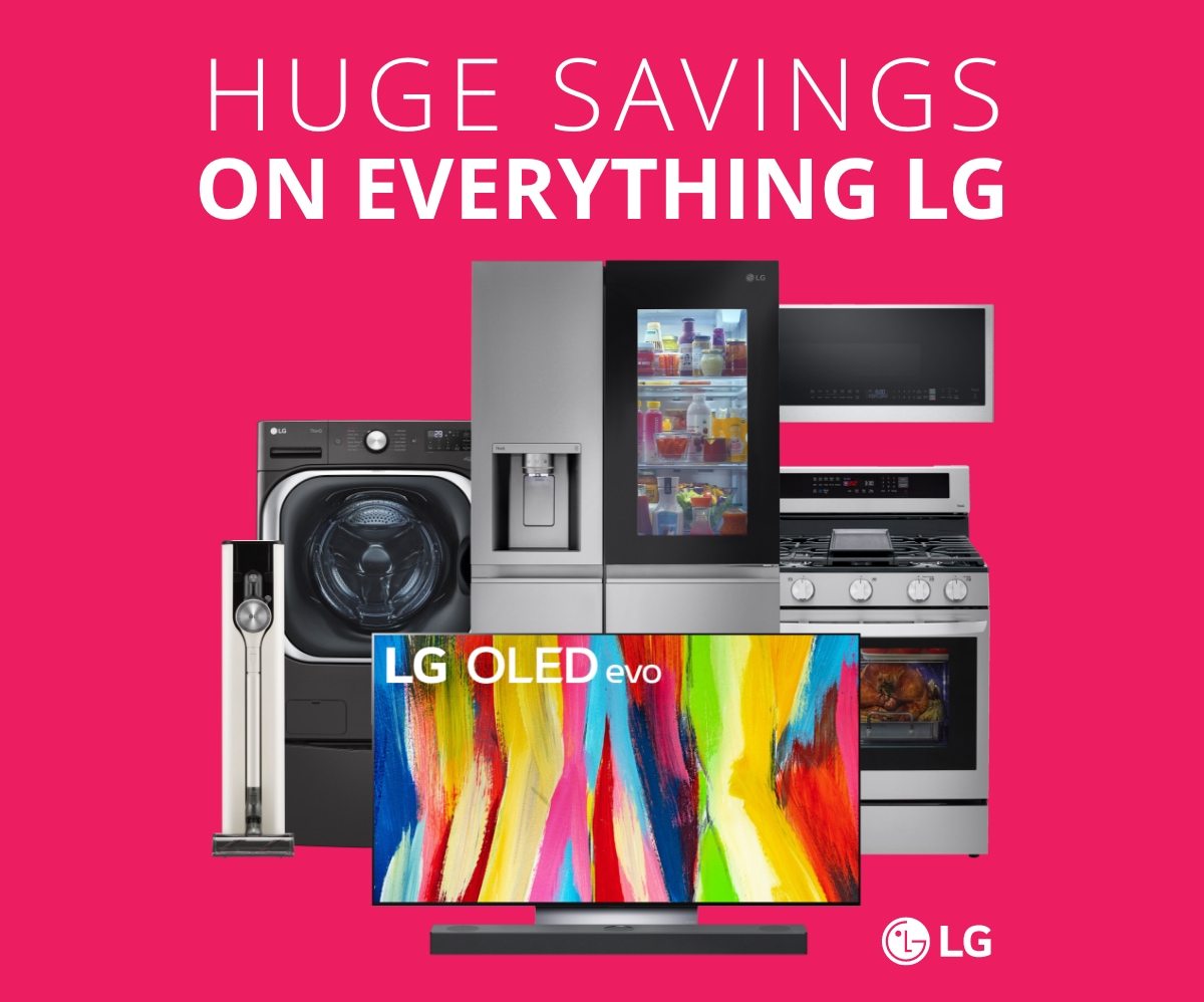 Huge Savings on everything LG