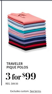 3 for $99 Traveler Pique Polos