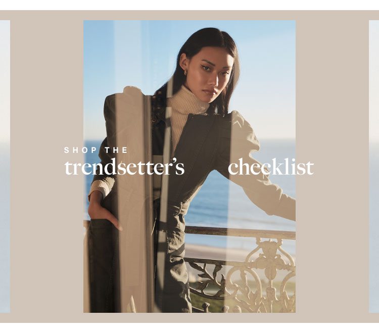 Shop The Trendsetter's Checklist
