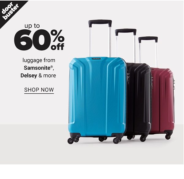 Up to 60% off Luggage from Samsonite, Delsey and more - Shop Now