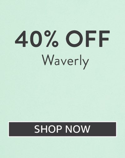 40% off Waverly