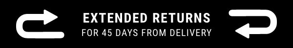 Extended Returns - Returns Extended For 45 Days From Delivery