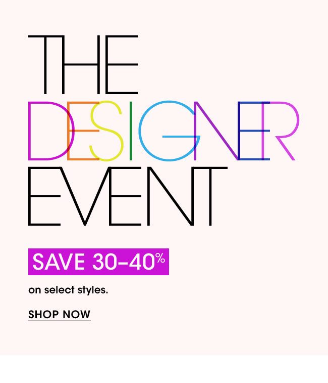 Designer Sale Save 30-40%