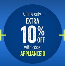 Online only | EXTRA 10% OFF with code: APPLIANCE10 +