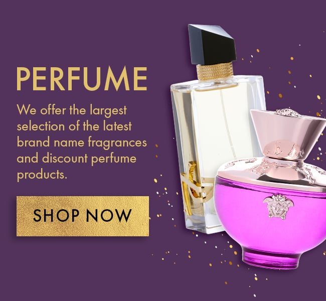 Perfume. We offer the largest selection of the latest brand name fragrances and discount perfume products. Shop Now