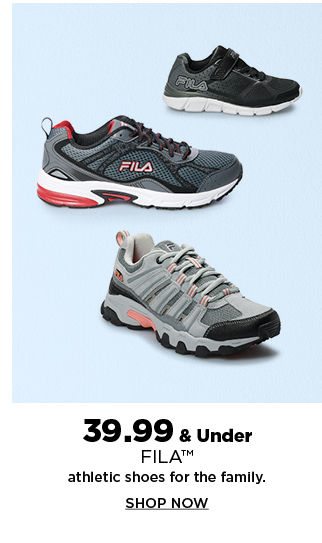 39.99 and under fila athletic shoes for the family. shop now.