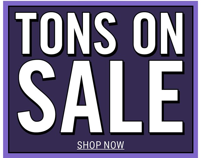 Tons on Sale