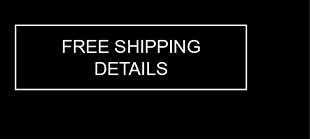 FREE SHIPPING DETAILS