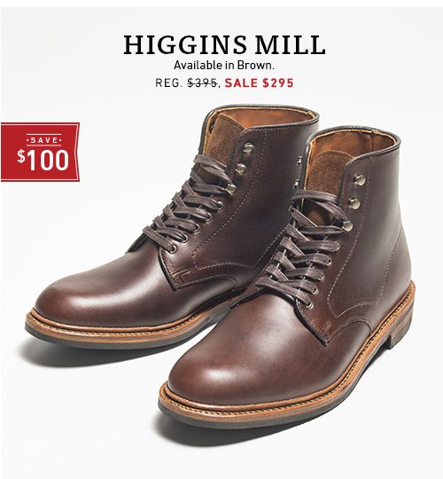 Save $100 on Higgins Mill