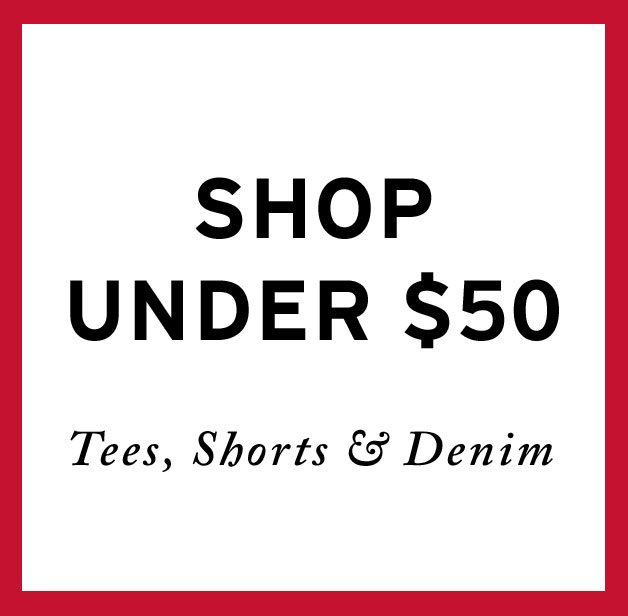 SHOP UNDER $50