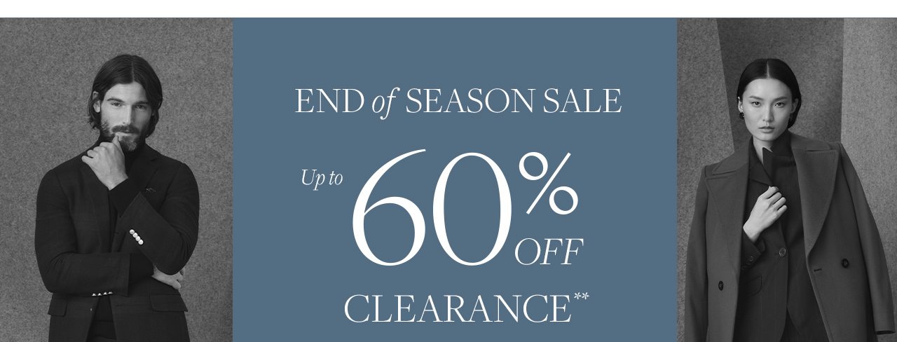 End of Season Sale. Up to 60% Off Clearance