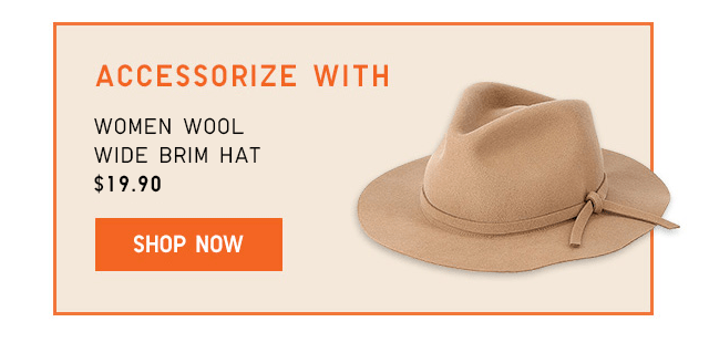 WOMEN WOOL WIDE BRIM HAT $19.90 - SHOP NOW