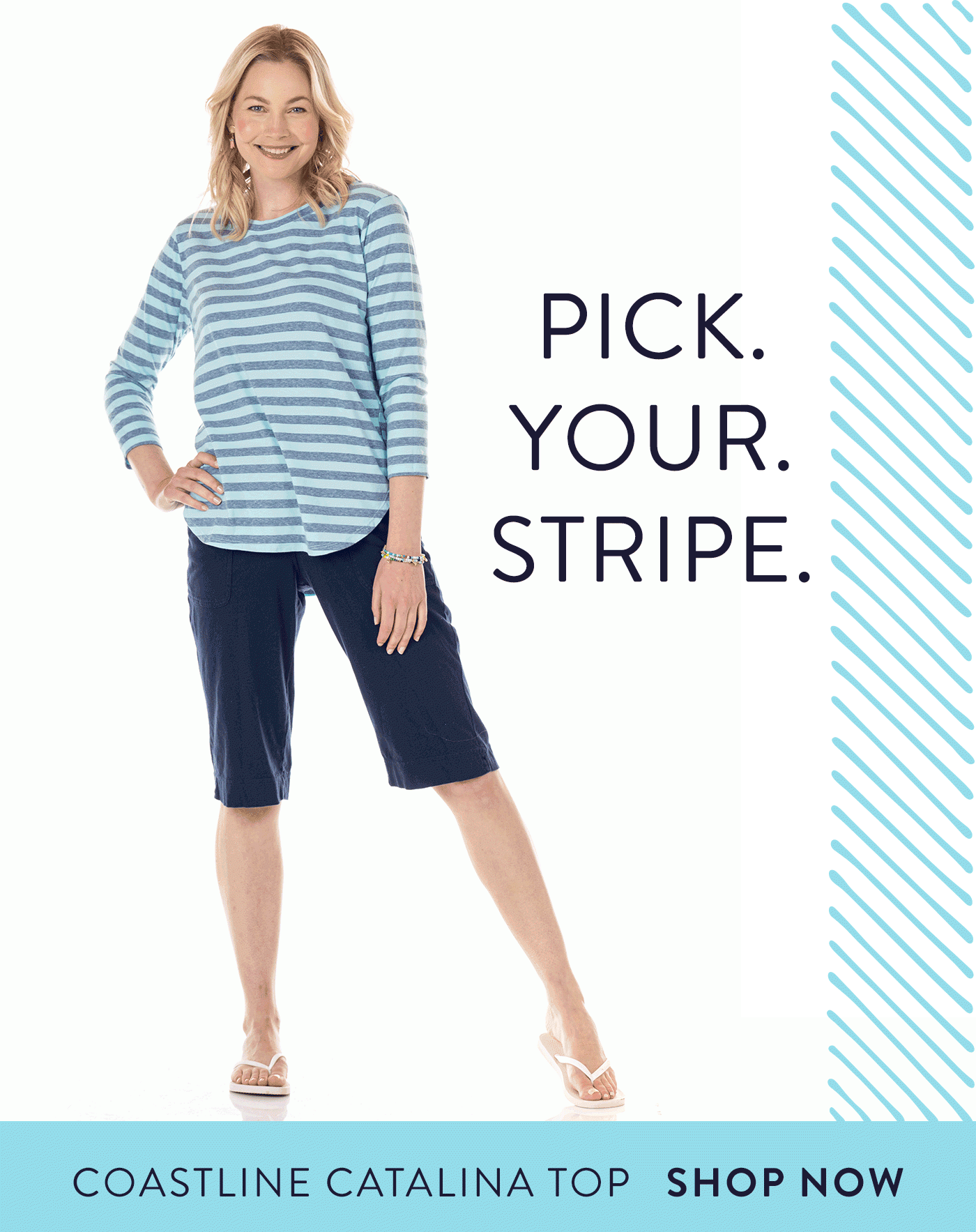 Pick. Your. Stripe. Coastal Catalina Top. Shop Now.