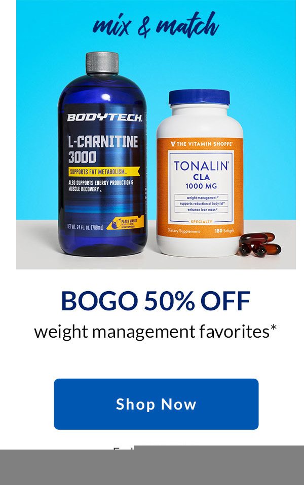 BOGO 50% Off Weight Management Favs