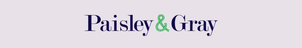 Paisley & Gray header