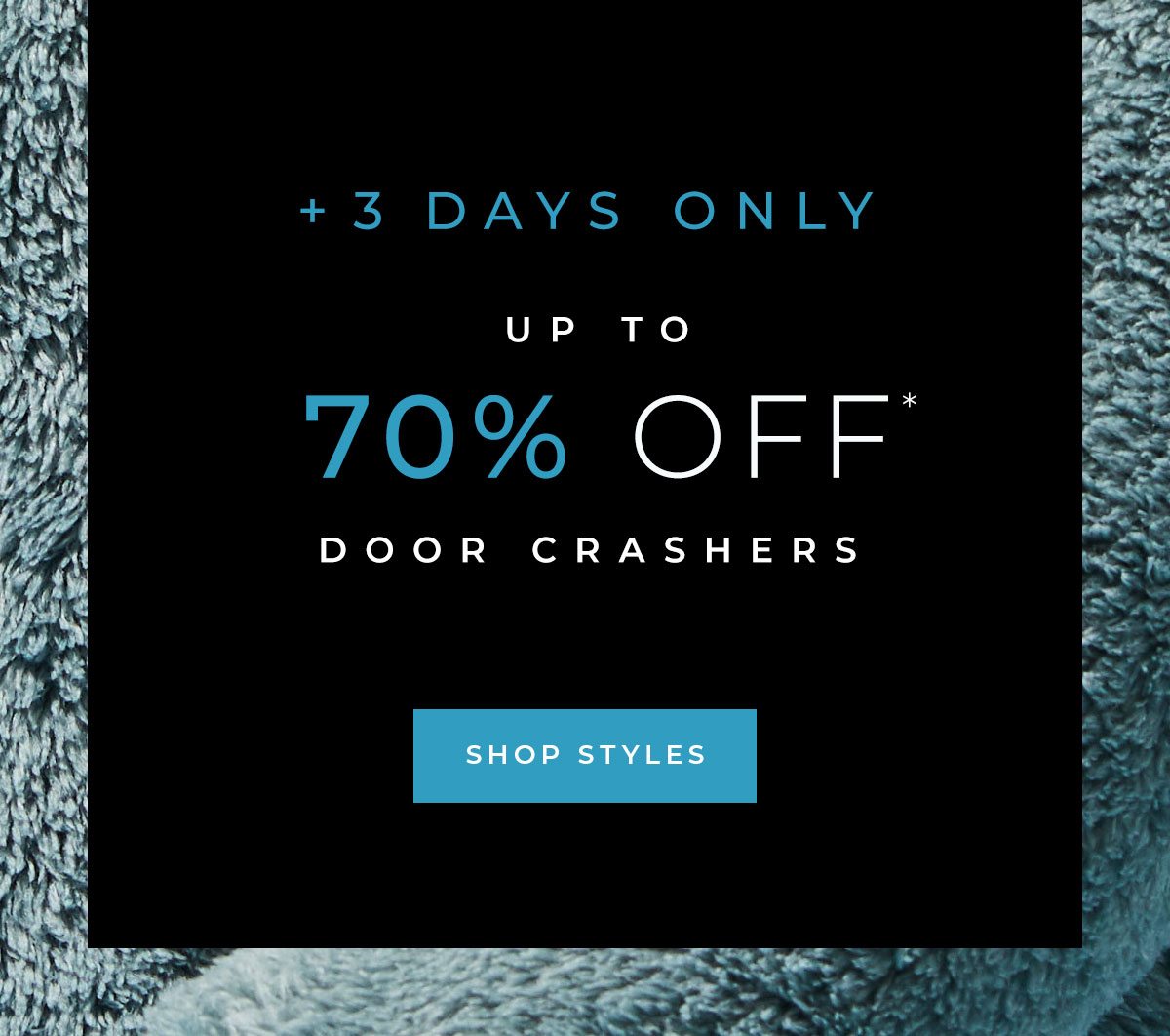 3 Days Only - Up to 70% Off Door Crashers