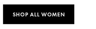 SHOP ALL WOMEN