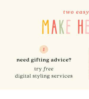 Schedule a personal styling session.