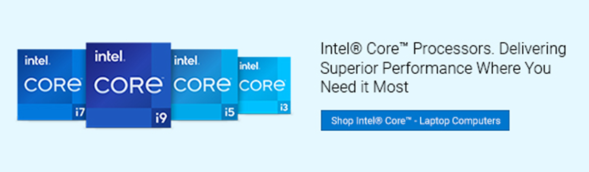 Intel© Core™ Processors.