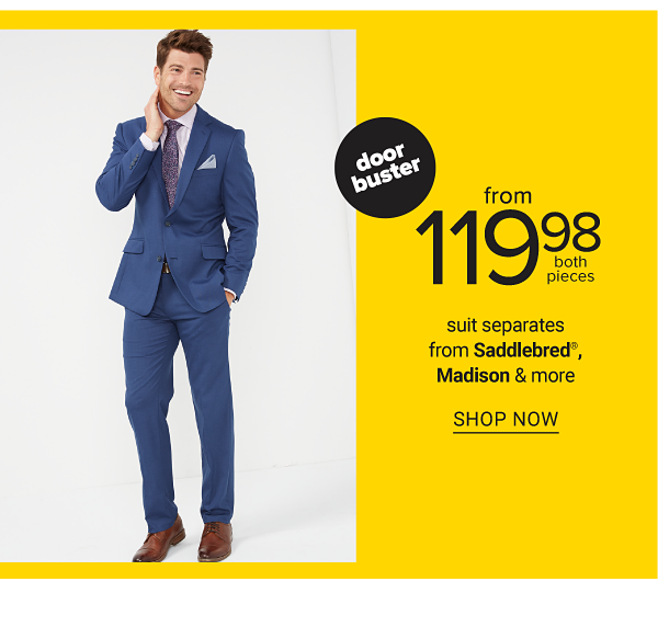 Doorbuster - suit separates from Saddlebred, Madison & more from 119.98 (both pieces). Shop Now.