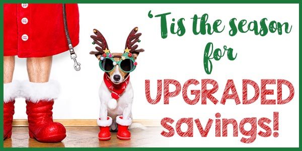 Tis the season for upgraded savings! 10% Off | 20% Off over $79 | $3.99 Shipping over $99*
