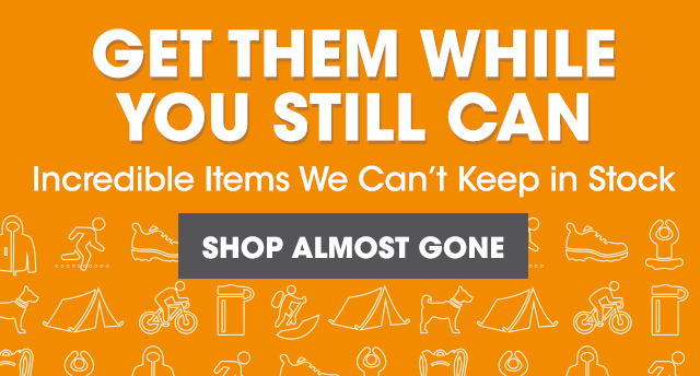 ALMOST GONE - Incredible Items We Can't Keep in Stock - SHOP ALMOST GONE