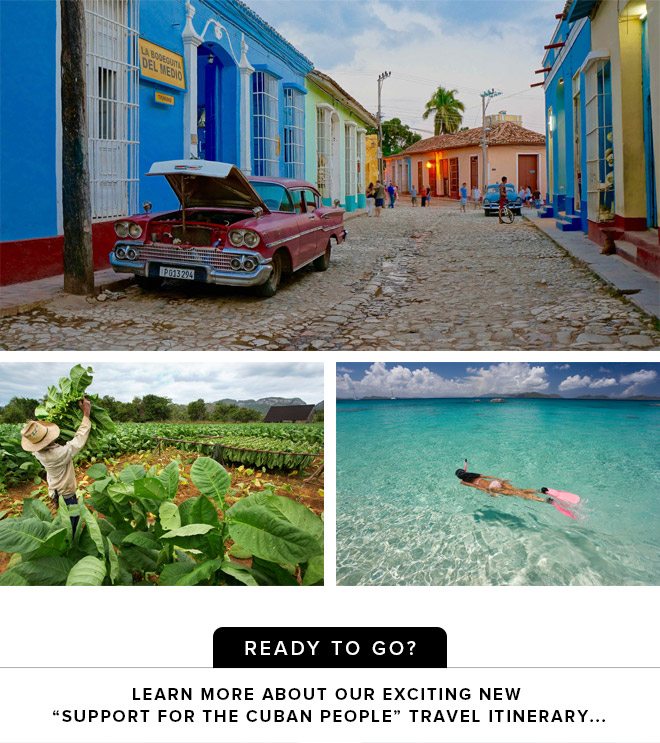 Ready to Go? Learn More About Support for the Cuban People