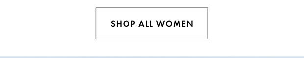 SHOP ALL WOMEN