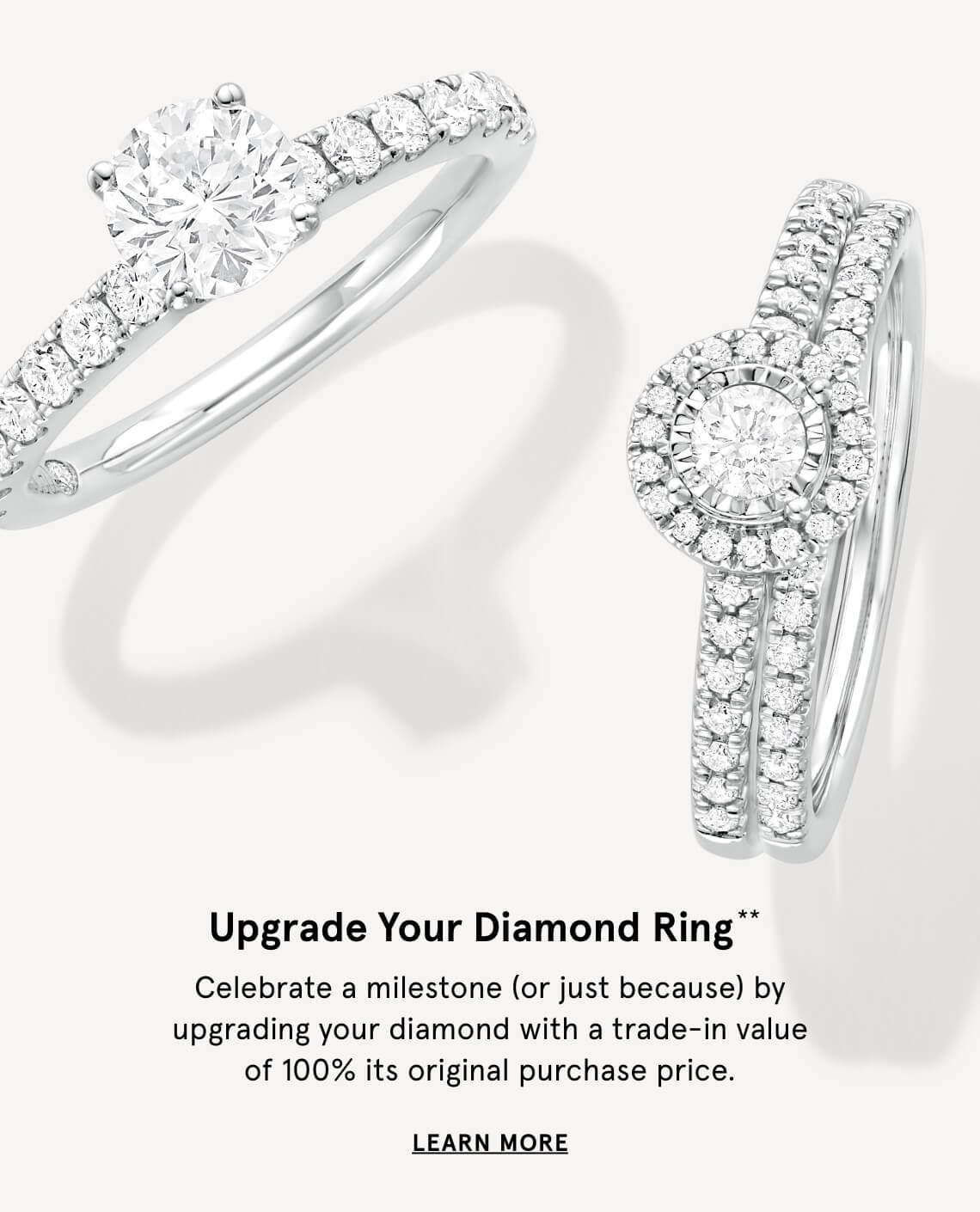 Upgrade Your Diamond Ring | LEARN MORE