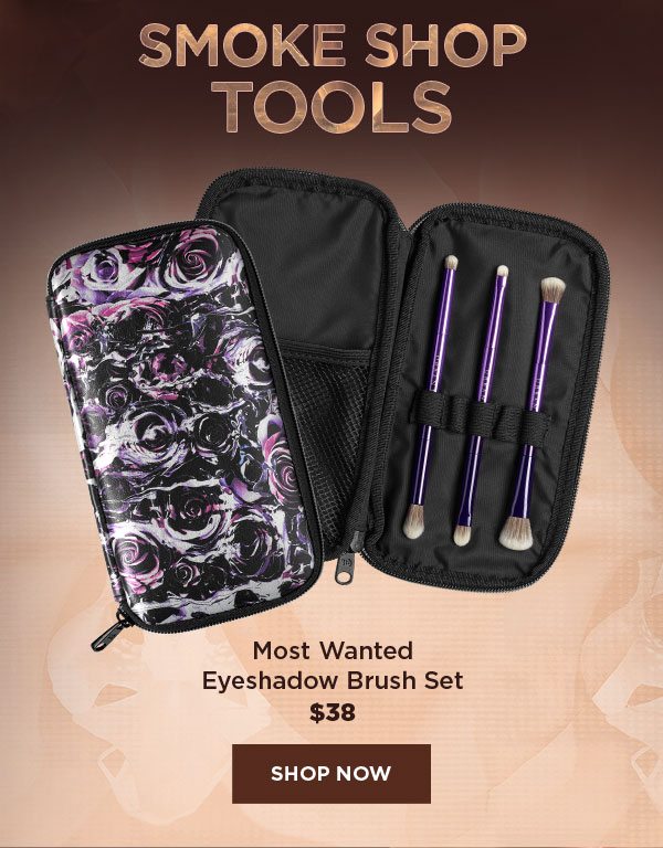 SMOKE SHOP TOOLS - Most Wanted Eyeshadow Brush Set $38 - SHOP NOW