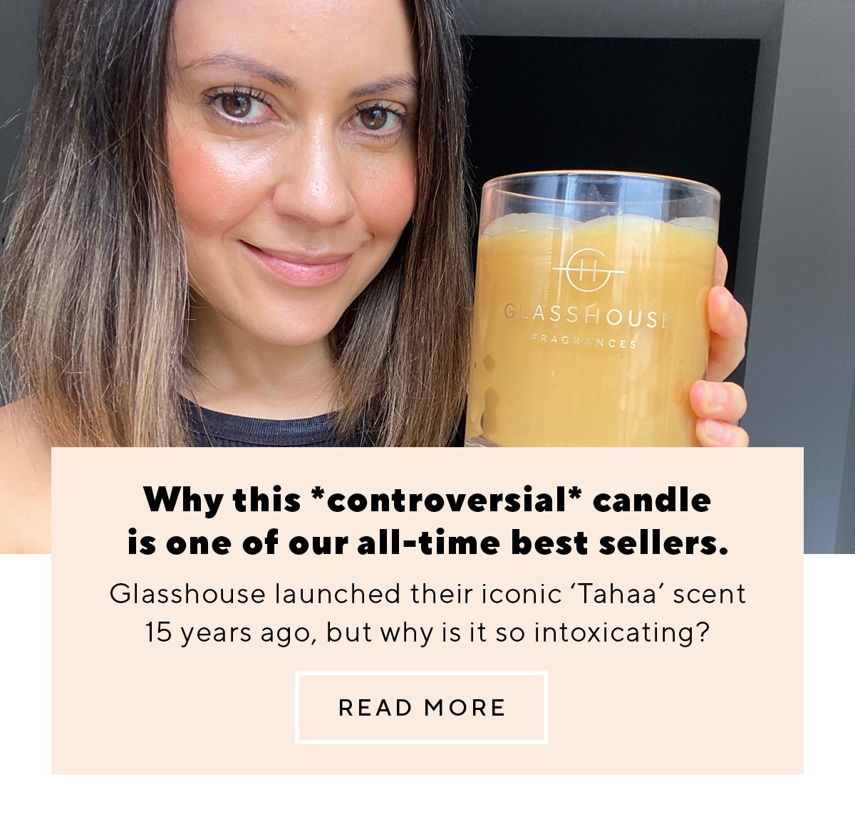 Why this *controversial* candle is one of our all-time best sellers.