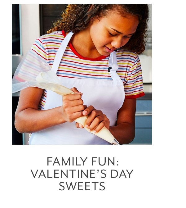 Class: Family Fun • Valentine's Day Sweets